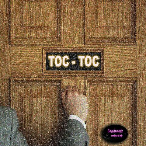 Toc-Toc (Estás Ahí?)