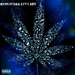 Marijuana Lullaby