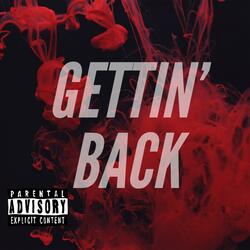 Gettin Back