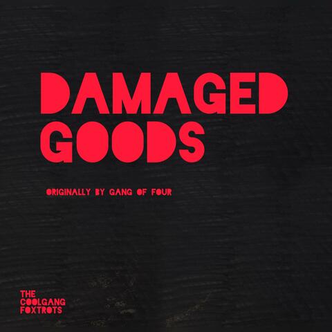 Damaged Goods