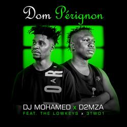 Dom Pérignon (feat. The Lowkeys & 3TWO1)