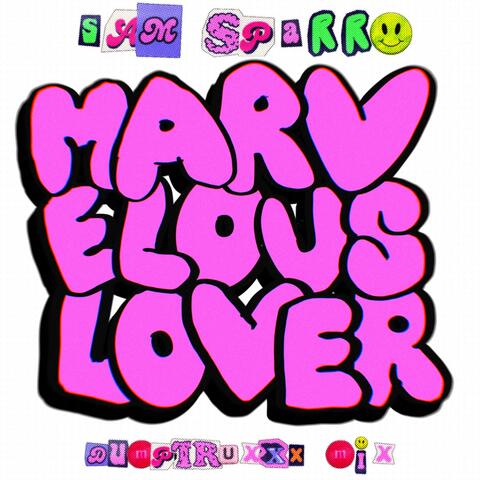 Marvelous Lover (Dumptruxxx Remix)