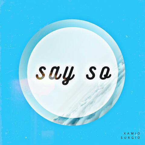 Say So