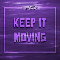 Keep It Moving