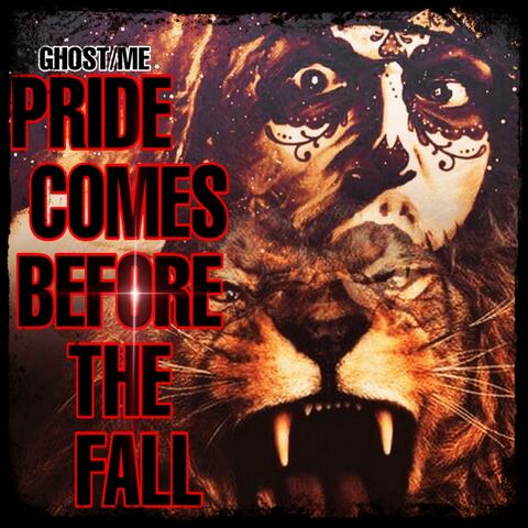 Pride Comes Before The Fall