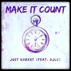 Make It Count (feat. DJLC)