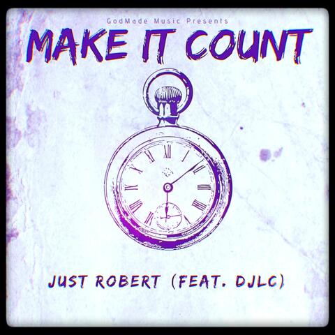 Make It Count (feat. DJLC)