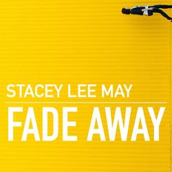 Fade Away (Electroacoustic )