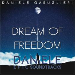 Dream Of Freedom (Original Orchestral Soundtrack)