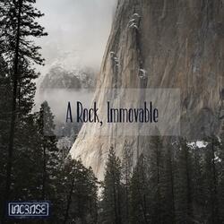 A Rock, Immovable