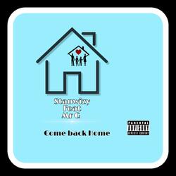 Come Back Home (feat. Mr G)