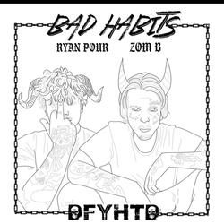 Bad Habits (feat. ZomB)
