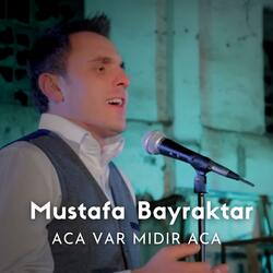 Aca Var Mıdır Aca