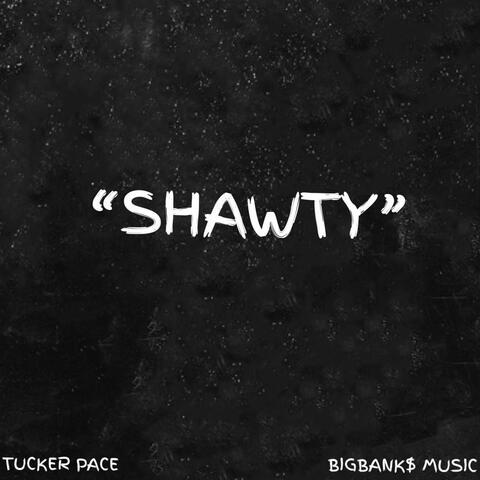 SHAWTY