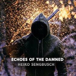 Echoes Of The Damned (From "Call of Duty: Black Ops Cold War")