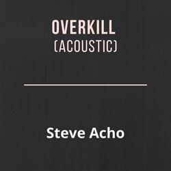 Overkill