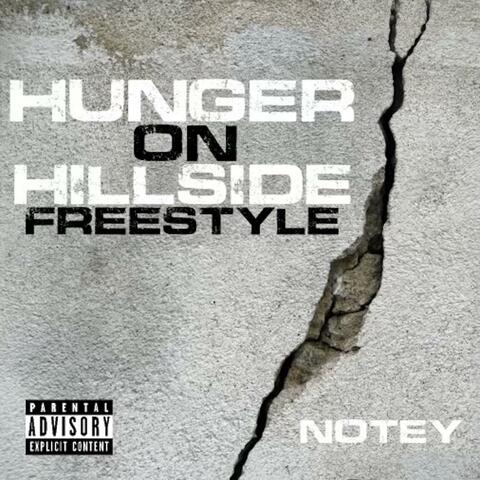 Hunger on Hillside Freestyle