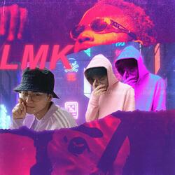 LMK (feat. Kelvino)
