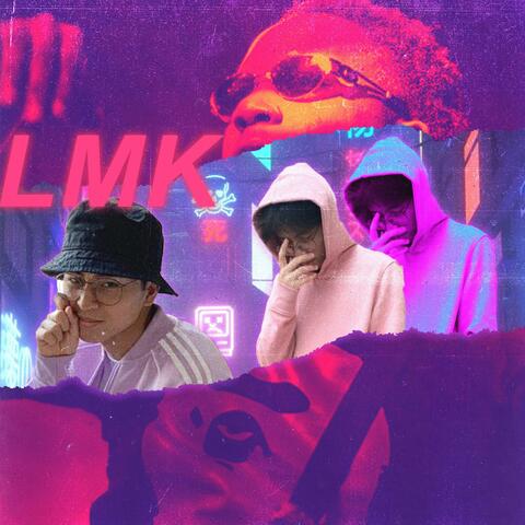 LMK (feat. Kelvino)
