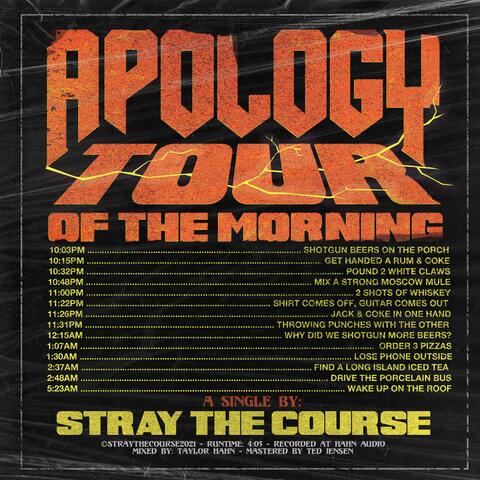 Apology Tour of the Morning