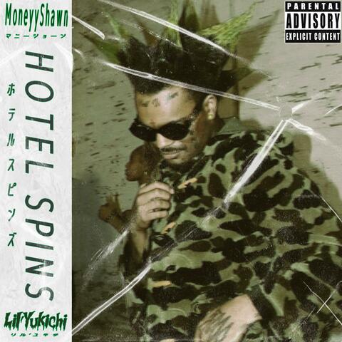 HOTEL SPINS (feat. MoneyyShawn)