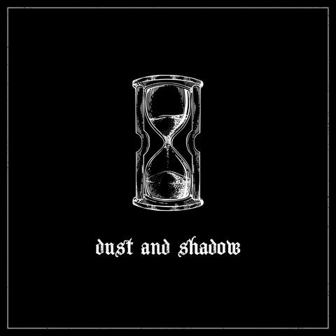 Dust and Shadow