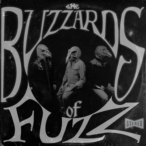 The Buzzards of Fuzz