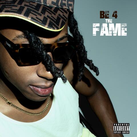 Be 4 The Fame