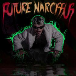 Future Narcissus