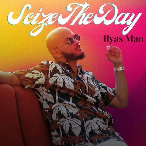 Seize The Day