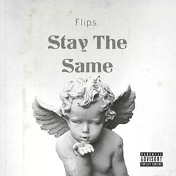 Stay The Same