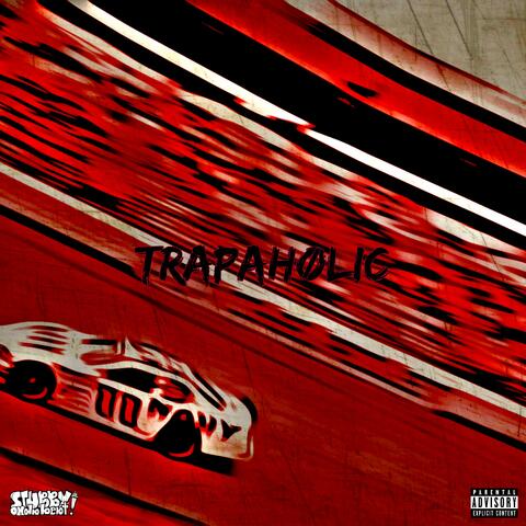 TRAPAHOLIC (feat. Zlato)