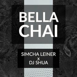 Bella Chai (feat. Shua Sorscher)