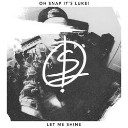 Let Me Shine