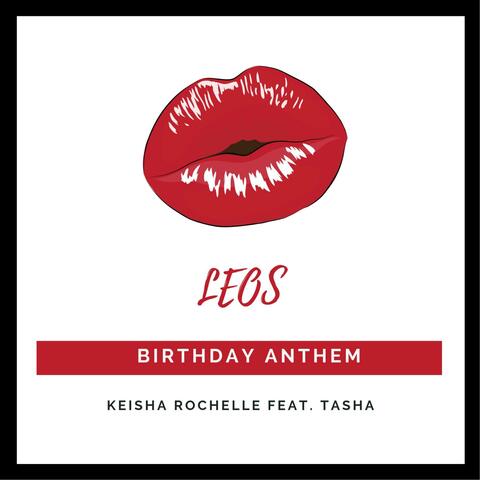 Leos Birthday Anthem