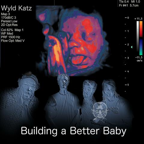 Building a Better Baby