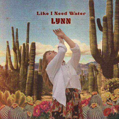 Like I Need Water (feat. C. Early)