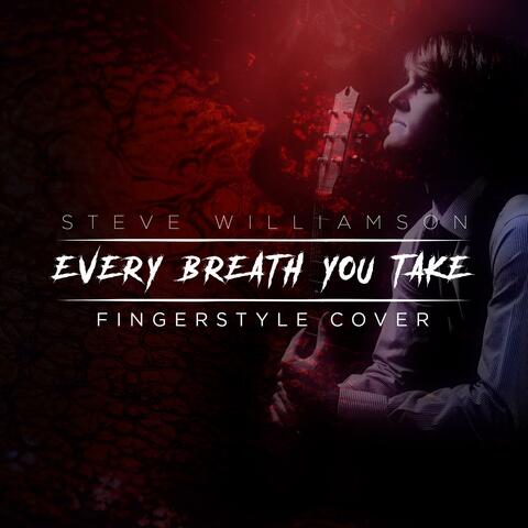 Every Breath You Take