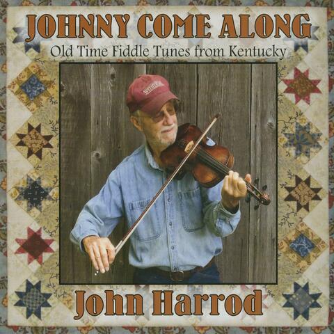Johnny Come Along: Old Time Fiddle Tunes from Kentucky