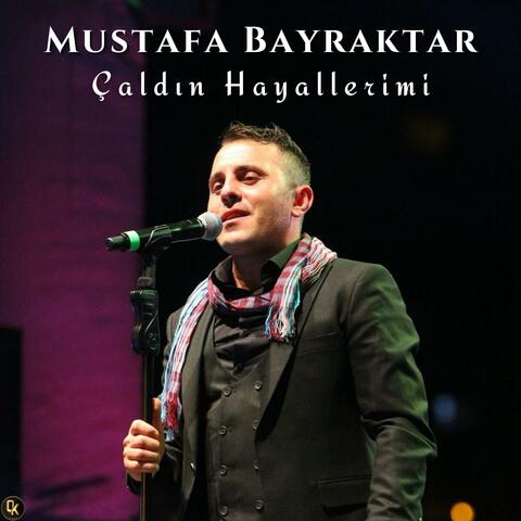 Çaldın Hayallerimi