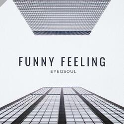 Funny Feeling