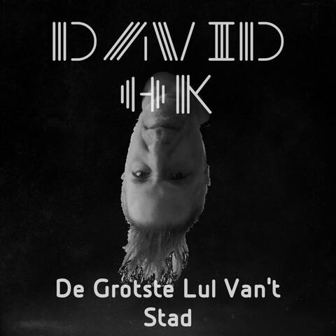 De Grotste Lul Van't Stad