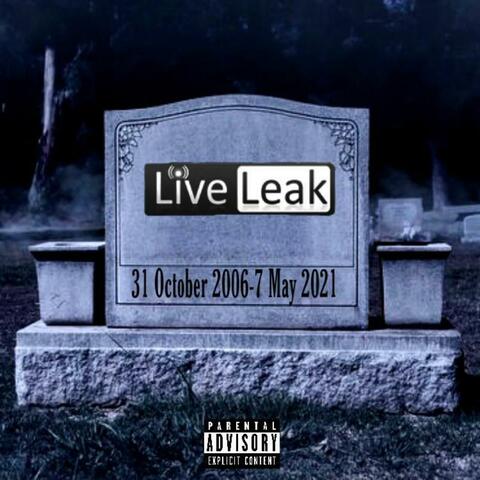 RIP LiveLeak