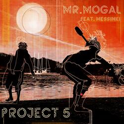 Project 5 (feat. Messinki)