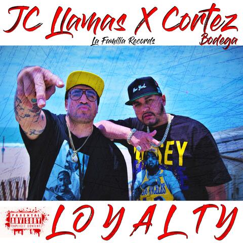 Loyalty (feat. Cortez)