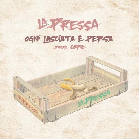 Ogni lasciata è persa