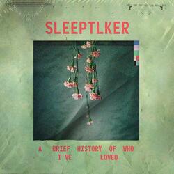 A Brief History Of Who I've Loved