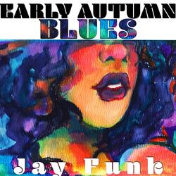Early Autumn Blues