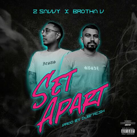 SET APART (feat. BROTHA V)