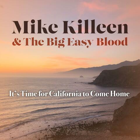 It's Time for California to Come Home